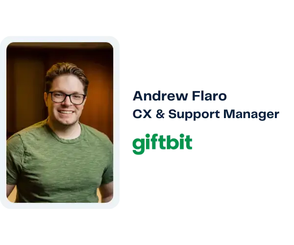 Headshot of Andrew Flaro, Giftbit Customer Experience and Support Manager